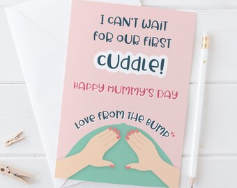 From the bump - cute pregnancy Mother's Day Card - Mummy's Day - first cuddle - first mother's day card