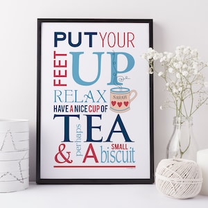 Tea and Biscuit Quote Gift Print 'Put your feet up' personalised the perfect present for best friends or for mum image 1