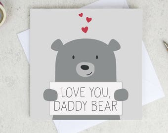 Love you Daddy Bear - Fathers Day Card - card for Daddy - First Father's day card - cute bear card - Dad card - fathers day - daddy bear