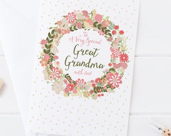 Very Special Great Grandma / Great Gran / Great Granny / Great Nanna  - plus many more variations - Pretty Floral Birthday or Mothers Card