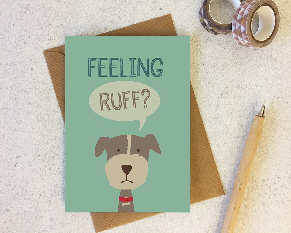 Funny Dog Get Well Card Feeling Ruff cute animal notecard Etsy