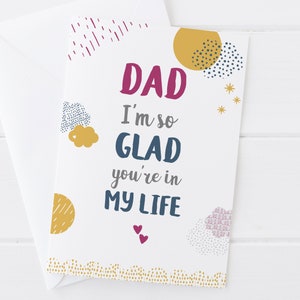 Carte de fête des pères personnalisable « Content que vous soyez dans ma vie » - pour papa / beau-père / grand-père