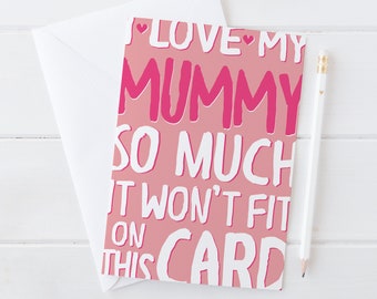 I Love My Mummy So Much - funny and heartfelt card for Mums