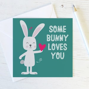 Some Bunny Loves You - Jahrestagskarte - Valentinstagskarte für Freund - Valentinstagskarte - Kaninchen Karte - Kaninchen Karte