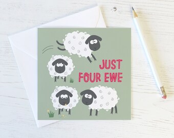 Funny Sheep Card - Just Four Ewe - Just For You - funny thinking of you card - love card - cute animal notecard - sheep lover card