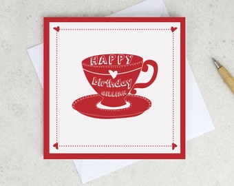 Teacup Birthday Card - personalized card for friend - tea lovers card - friendship card - birthday card friend - wink design - teacup card