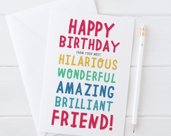 Funny Birthday Card for a Friend - hidden words - FROM your most amazing friend! Funny small print disclaimer secret message card