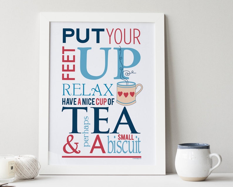 Tea and Biscuit Quote Gift Print 'Put your feet up' personalised the perfect present for best friends or for mum image 3