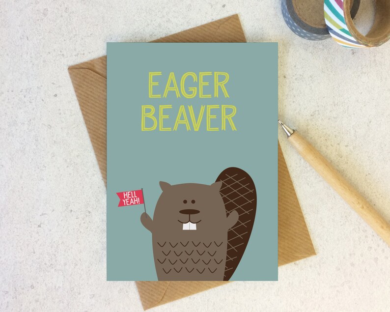 wink design cute animal note card /'Eager Beaver/' wink designs cute cards uk hell yeah Funny Beaver Card birthday card