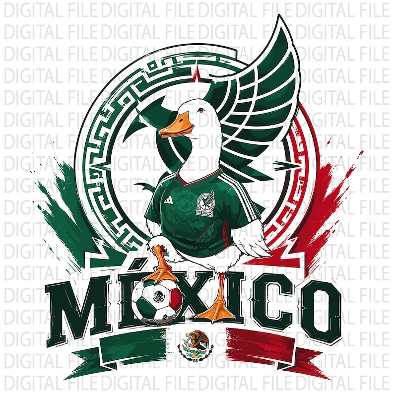 May include: A graphic illustration of a white duck wearing a green soccer jersey with the Mexico national team crest. The duck stands on a soccer ball, centered in a circular frame with green and red accents. The word MEXICO is printed below.