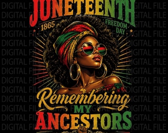 En souvenir de mes ancêtres PNG, conception de sublimation histoire des noirs, journée de la liberté afro-américaine 1865 téléchargement numérique chemise art