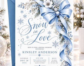 May include: A white bridal shower invitation card featuring the text Snow in Love, Kinsley Anderson, and event details. The design includes a large light blue ribbon, white flowers, pine branches, and blue snowflakes on a blue envelope.