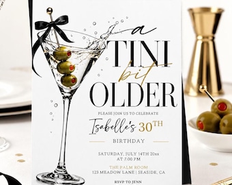 30th Birthday Invitation for Women, A Tini Bit Older Martini Birthday Party Invite, Adult Birthday Digital Invitation