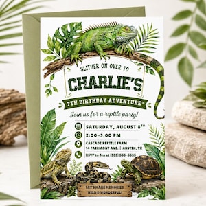 May include: A birthday invitation card featuring a green iguana on a branch, a bearded dragon, a snake, and a tortoise. Text reads: SLITHER ON OVER TO CHARLIE'S 7TH BIRTHDAY ADVENTURE, Join us for a reptile party, Saturday, August 8th, 2:00-5:00 PM, Cascade Reptile Farm, 14 Fairmont Ave, Austin, TX, RSVP to Jen at (555) 555-5555, LET'S MAKE MEMORIES WILD & WONDERFUL.