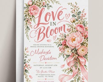May include: A bridal shower invitation card featuring watercolor pink peonies, green foliage, and a pink ribbon. The text reads Love In Bloom, You're Invited To A Bridal Shower Honoring Makayla Davidson, Saturday, August 8th at 11:00 AM, The Garden House, 417 Copperstone Gate, Austin, TX 78703, Kindly RSVP to Jenn 123.456.7890.