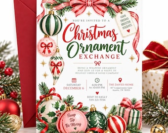 May include: A Christmas ornament exchange invitation card featuring red and green ornaments, pine branches, and a red ribbon. The text reads: You're invited to a Christmas Ornament Exchange, Saturday December 6, 6:00 PM to 10:00 PM, The Davies Home, 417 Copperstone Gate, Austin, TX 78703, RSVP to Kelly 555-321-7784.