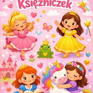 May include: A colorful illustration of a children's coloring book titled "Kolorowanki Księżniczek." The cover features cartoon princesses, a frog, a unicorn, and a castle, all set against a pink background with hearts and stars.