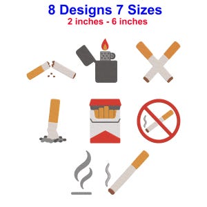 Puede incluir: Ocho diseños de bordado en siete tamaños que van de 5,08 cm a 15,24 cm. Los gráficos incluyen un cigarrillo roto, un encendedor encendido, cigarrillos cruzados, una colilla, una cajetilla de cigarrillos, una señal de prohibido fumar y un cigarrillo.
