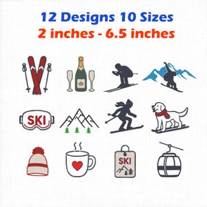 Può includere: Una collezione di 12 ricami a tema invernale e sciistico, tra cui sci, champagne, montagne, un cane, una tazza e un impianto di risalita. Il testo recita 12 Designs 10 Sizes e 2 inches - 6.5 inches, visualizzato su uno sfondo bianco.