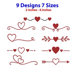 May include: Nine red heart-themed embroidery designs featuring various flourishes, lines, and arrows. The text at the top reads 9 Designs 7 Sizes and 2 inches - 6 inches. These decorative motifs include outlines and solid red heart shapes.