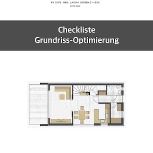 Könnte beinhalten: Ein weißes Dokument mit dem Titel "Checkliste Grundriss-Optimierung" und einer Grundrissillustration. Das Dokument enthält den Text "grund riss wissen" und "BY DIPL. ING. LAURA GORBACH BSC ESTD 2026". Der Grundriss zeigt einen detaillierten Grundriss eines Hauses.