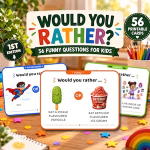 May include: A Would You Rather game set for children featuring 56 printable cards. The main sign displays the title in colourful letters with the text 56 Funny Questions For Kids. Individual cards show illustrations of a superhero, a pickle popsicle, ketchup ice cream, and a gaming avatar character.