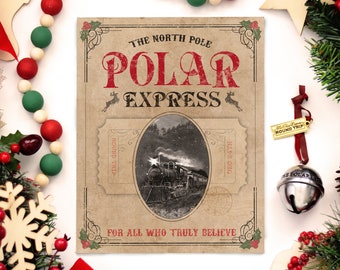 Polar Express Printable - North Pole Wall Art - Polar Express Party - Train Ticket - Farmhouse Christmas Decor - Polar Express Sign -