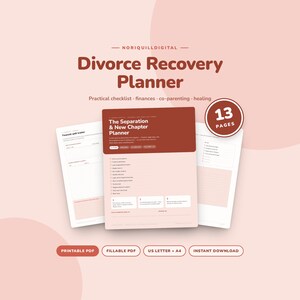 May include: A digital Divorce Recovery Planner with 13 pages, featuring a dark red and light pink color scheme. The cover page is titled The Separation & New Chapter Planner, with sections for checklists, finances, and co-parenting, in US Letter size.