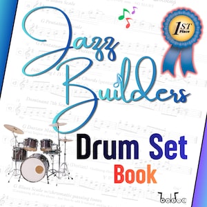 May include: A music-themed book cover with the title "Jazz Builders Drum Set Book." The design features a drum set image, musical notes, and a blue ribbon that says "1st Place." The title is in blue and red.