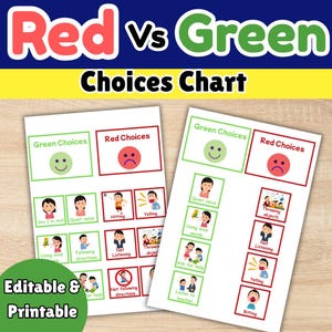 May include: A Red vs Green Choices Chart featuring two printable sheets with behavioral icons. The charts display green boxes for positive actions like using a quiet voice and red boxes for negative actions like hitting, yelling, and biting.