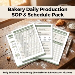 May include: A wooden table displays a "Bakery Daily Production SOP & Schedule Pack." The pack includes editable print-ready documents for bakeries, with a daily production schedule, SOP steps, and a batch quality checklist. A croissant and flour are also visible.