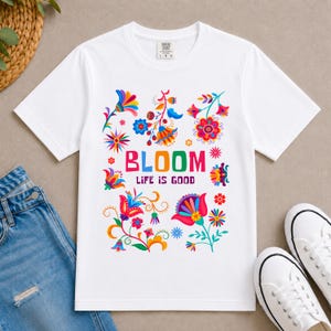 Bloom floral typography T-shirt | Life Is Good colorful flower design | Flower t shirt White