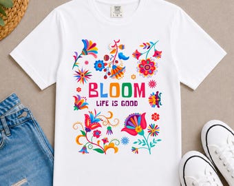 Bloom floral typography T-shirt | Life Is Good colorful flower design | Flower t shirt
