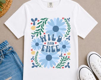 Wild and Free floral design T-Shirt | graphic tee | blue daisies, hand-lettered phrase