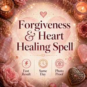Peut inclure: Image romantique avec le texte "Forgiveness & Heart Healing Spell". L'image présente des bougies, des roses, des cristaux et un pendentif en forme de cœur. Des icônes indiquent des résultats rapides, un service le jour même et une preuve photo.