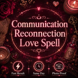 Peut inclure: Image mystique avec l'inscription "Communication Reconnection Love Spell" en rose. L'image comprend des bougies, des roses, une clé et une bouteille de potion. Les icônes en bas indiquent "Résultat rapide", "Le jour même" et "Preuve photo". Le fond est rouge foncé.