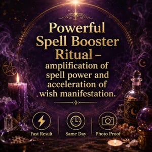 Może przedstawiać: Obraz z ciemnofioletowym tłem i złotym tekstem: "Powerful Spell Booster Ritual". Widoczna jest zapalona fioletowa świeca, szklana butelka i kryształowa kula. Tekst zawiera również "amplification of spell power and acceleration of wish manifestation."