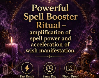 Rituel puissant booster de sorts : amplification de la puissance des sorts et accélération de la manifestation des vœux.