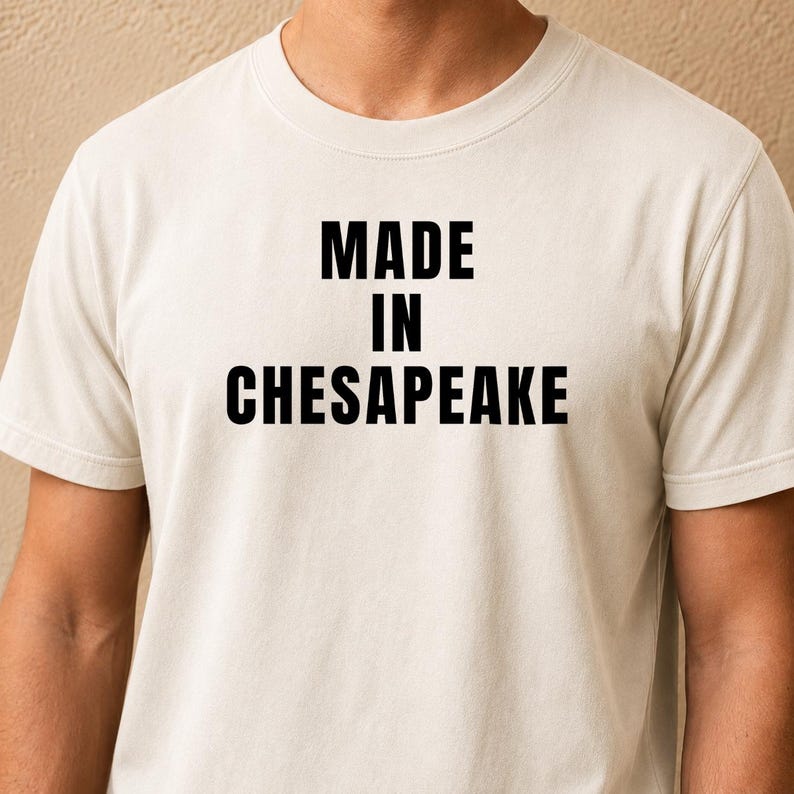 Made in Chesapeake T-shirt | Local Pride Tee - Etsy UK
