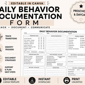 May include: A black and white daily behavior documentation form template for preschool and daycare. The document includes sections for transitions, behavior descriptions, triggers, strategies, child responses, and action plans, all editable in Canva.