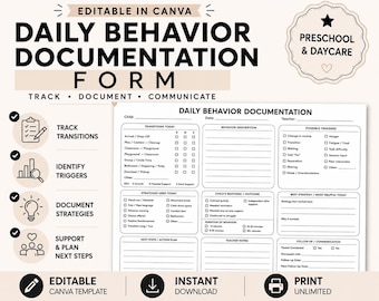 May include: A black and white daily behavior documentation form template for preschool and daycare. The document includes sections for transitions, behavior descriptions, triggers, strategies, child responses, and action plans, all editable in Canva.