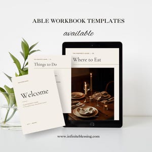 May include: A digital tablet displaying a property guide with a photo of a dining table, alongside a printed welcome guide and a list of things to do. The text reads ABLE WORKBOOK TEMPLATES available and www.infiniteblessing.com at the bottom.