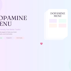 Peut inclure: Publicité pour un produit numérique, le "DOPAMINE MENU" et le "ADHD-Friendly Feel Better Toolkit". L'image présente une pile de pages avec des blocs colorés et un cœur rose sur un fond dégradé.