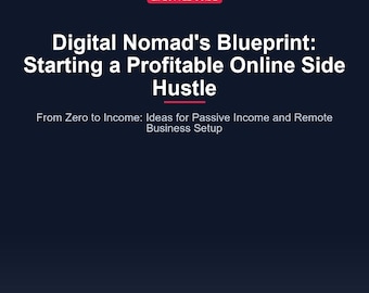 Digital Nomad Guide: Side Hustle Blueprint for Passive Income & Remote Work Ideas