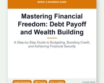 Debt Payoff Guide | Financial Freedom Roadmap for Budgeting, Saving, and Building Wealth | Digital PDF