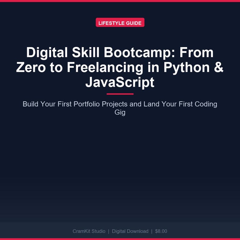 Peut inclure: Graphique bleu fonc&eacute; avec le texte "Digital Skill Bootcamp: From Zero to Freelancing in Python & JavaScript." Le texte "Build Your First Portfolio Projects and Land Your First Coding Gig" est &eacute;galement pr&eacute;sent. La banni&egrave;re sup&eacute;rieure indique "LIFESTYLE GUIDE."