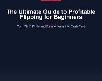 Thrift Flipping Guide PDF | Beginner Reselling Guide | How to Start an Etsy & eBay Side Hustle