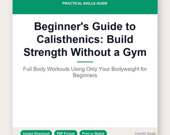 Beginner Calisthenics Guide | Bodyweight Strength Program (Digital Download)