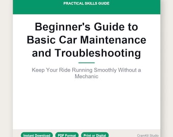 Car Maintenance Guide: Beginner's DIY Auto Repair Checklist | Oil Change & Troubleshooting PDF | Save Money