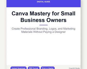 Canva Mastery Guide for Small Business Branding | Logo Creation Tutorial | Marketing Templates PDF